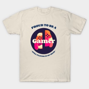 Proud to be a gamer T-Shirt